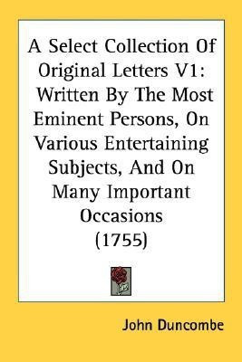 A Select Collection Of Original Letters V1(English, Paperback, unknown)