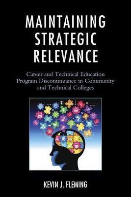 Maintaining Strategic Relevance(English, Paperback, Fleming Kevin J.)
