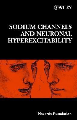 Sodium Channels and Neuronal Hyperexcitability(English, Hardcover, unknown)