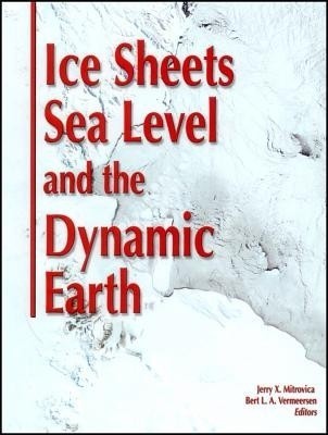 Ice Sheets, Sea Level and the Dynamic Earth(English, Hardcover, unknown)