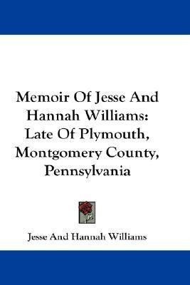 Memoir Of Jesse And Hannah Williams(English, Paperback, Williams Jesse)