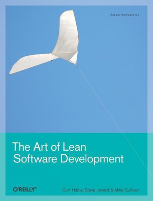 The Art of Lean Software Development(English, Paperback, Hibbs Curt)