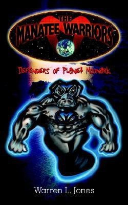 The Manatee Warriors(English, Paperback, Jones Warren L.)