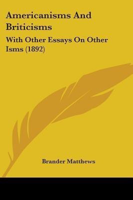 Americanisms And Briticisms(English, Paperback, Matthews Brander)