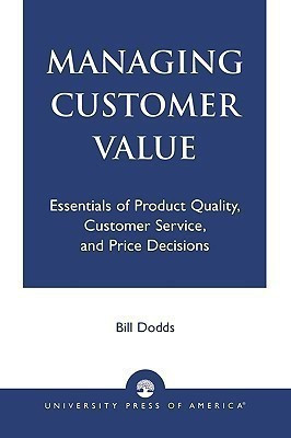 Managing Customer Value(English, Paperback, Dodds Bill)