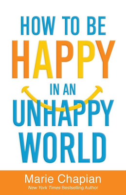 How to be Happy in an Unhappy World(English, Paperback, Chapian Marie)