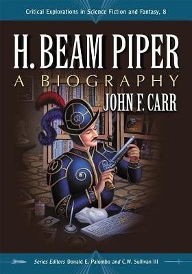 H. Beam Piper(English, Paperback, Carr John F.)