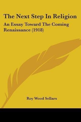 The Next Step In Religion(English, Paperback, Sellars Roy Wood)
