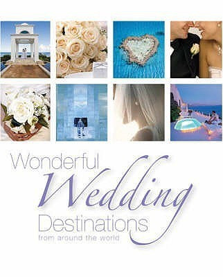 Wonderful Wedding Destinations(English, Hardcover, Coggins Elizabeth)