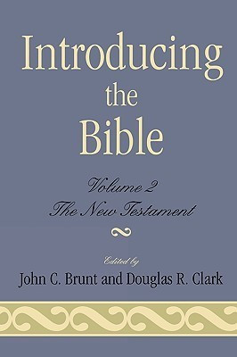 Introducing the Bible: The New Testament(English, Paperback, Clark Douglas R.)