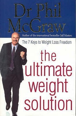 The Ultimate Weight Solution(English, Paperback, McGraw Phillip Dr.)