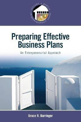 Preparing Effective Business Plans  - An Entrepreneurial Approach(English, Paperback, Barringer Bruce R.)