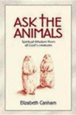 Ask the Animals(English, Paperback, Canham Elizabeth)