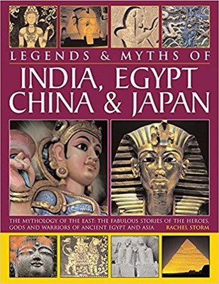 Legends & Myths of India, Egypt, China & Japan(English, Hardcover, Storm Rachel)