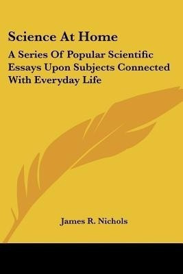 Science At Home(English, Paperback, Nichols James R)