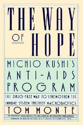 The Way of Hope(English, Hardcover, Monte Tom)