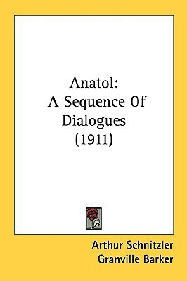 Anatol(English, Paperback, Schnitzler Arthur)