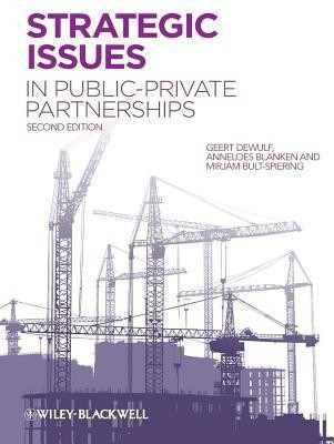 Strategic Issues in Public-Private Partnerships(English, Hardcover, Dewulf Geert)