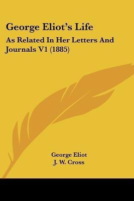 George Eliot's Life(English, Paperback, Eliot George)
