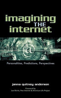 Imagining the Internet(English, Hardcover, Anderson Janna Quitney)