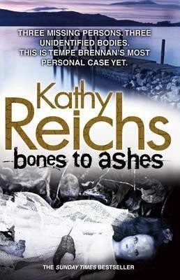 Bones to Ashes(English, Paperback, Reichs Kathy)