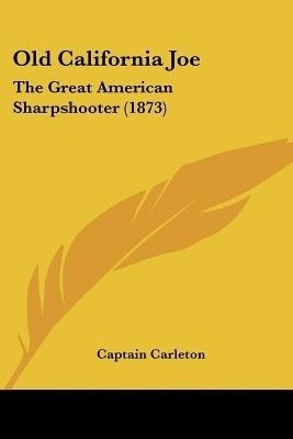 Old California Joe(English, Paperback, Carleton Captain)
