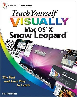 Teach Yourself Visually MAC OS X Snow Leopard(English, Paperback, McFedries Paul)