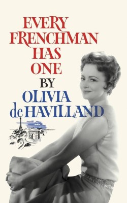 Every Frenchman Has One(English, Hardcover, de Havilland Olivia)