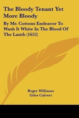 The Bloody Tenant Yet More Bloody(English, Paperback, Williams Roger)