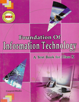 FOUNDATION OF INFORMATION TECHNOLOGY (A TEXT BOOK FOR) CLASS X(English, Paperback, GURPREET BINDER)