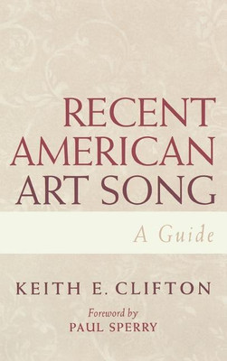 Recent American Art Song(English, Hardcover, Clifton Keith E.)