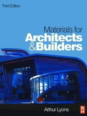 Materials for Architects and Builders(English, Paperback, Lyons Arthur)
