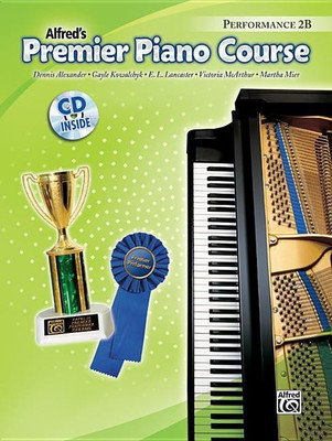 Alfred's Premier Piano Course Performance 2B(English, Book, Alexander Dennis Btech PhD Mrcpath Cbiol Fibiol Dsc)