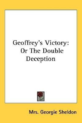 Geoffrey's Victory(English, Paperback, Sheldon Georgie Mrs)
