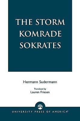 The Storm Komrade Sokrates(English, Paperback, Sudermann Hermann)