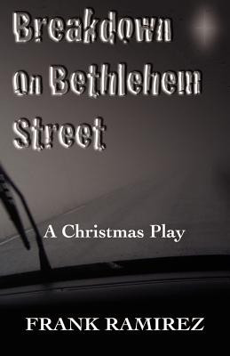 Breakdown on Bethlehem Street(English, Paperback, Ramirez Frank)