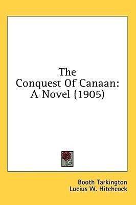 The Conquest Of Canaan(English, Paperback, Tarkington Booth Deceased)