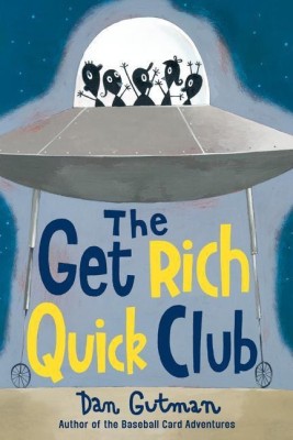 The Get Rich Quick Club(English, Paperback, Gutman Dan)