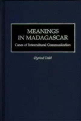 Meanings in Madagascar(English, Hardcover, Emeritus Oyvind Dahl Professor)