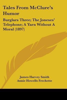 Tales From McClure's Humor(English, Paperback, Smith James Harvey)