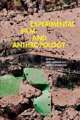 Experimental Film and Anthropology(English, Hardcover, unknown)