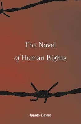 The Novel of Human Rights(English, Hardcover, Dawes James)