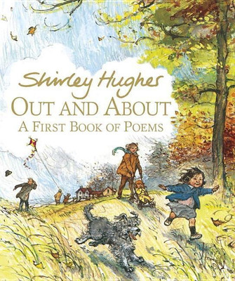 Out and About: A First Book of Poems  - A First Book of Poems(English, Hardcover, Hughes Shirley)