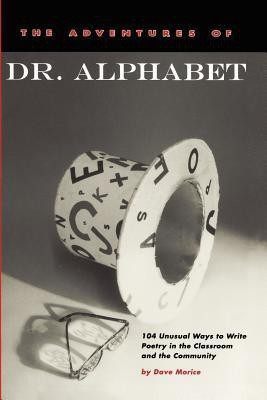 The Adventures of Dr. Alphabet(English, Paperback, Morice Dave)