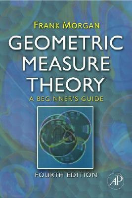 Geometric Measure Theory  - A Beginner's Guide(English, Hardcover, Morgan Frank)