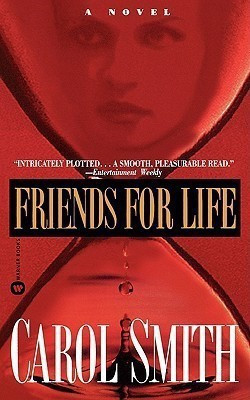 Friends for Life(English, Paperback, Smith Carol)