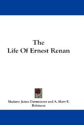 The Life Of Ernest Renan(English, Paperback, Darmesteter Madame James)