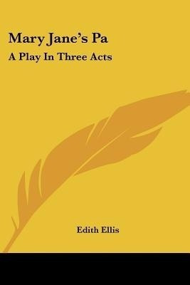Mary Jane's Pa(English, Paperback, Ellis Edith)