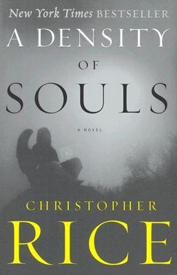 A Density of Souls(English, Paperback, Rice Christopher)