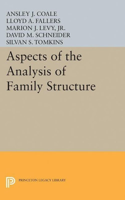 Aspects of the Analysis of Family Structure(English, Paperback, Coale Ansley Johnson)